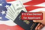F-1 Visa Denied for Applicant