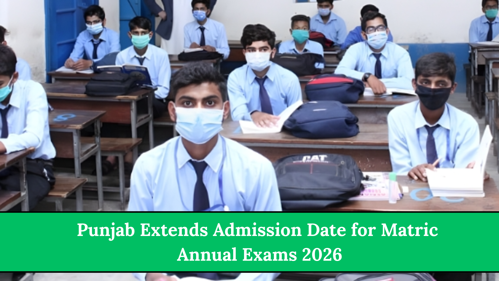 Punjab Extends Admission Date for Matric Annual Exams 2026