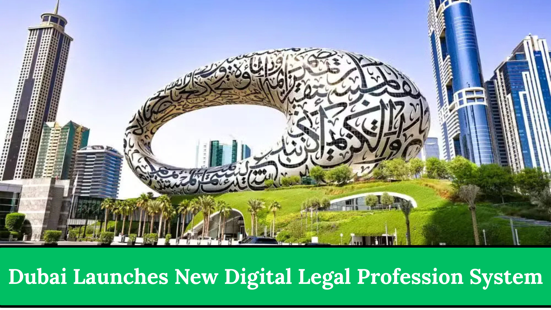 Dubai Launches New Digital Legal Profession System
