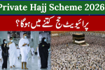 Private Hajj Scheme 2026