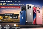Buy an iPhone 17 for Just Rs. 18,952 a Month in Pakistan