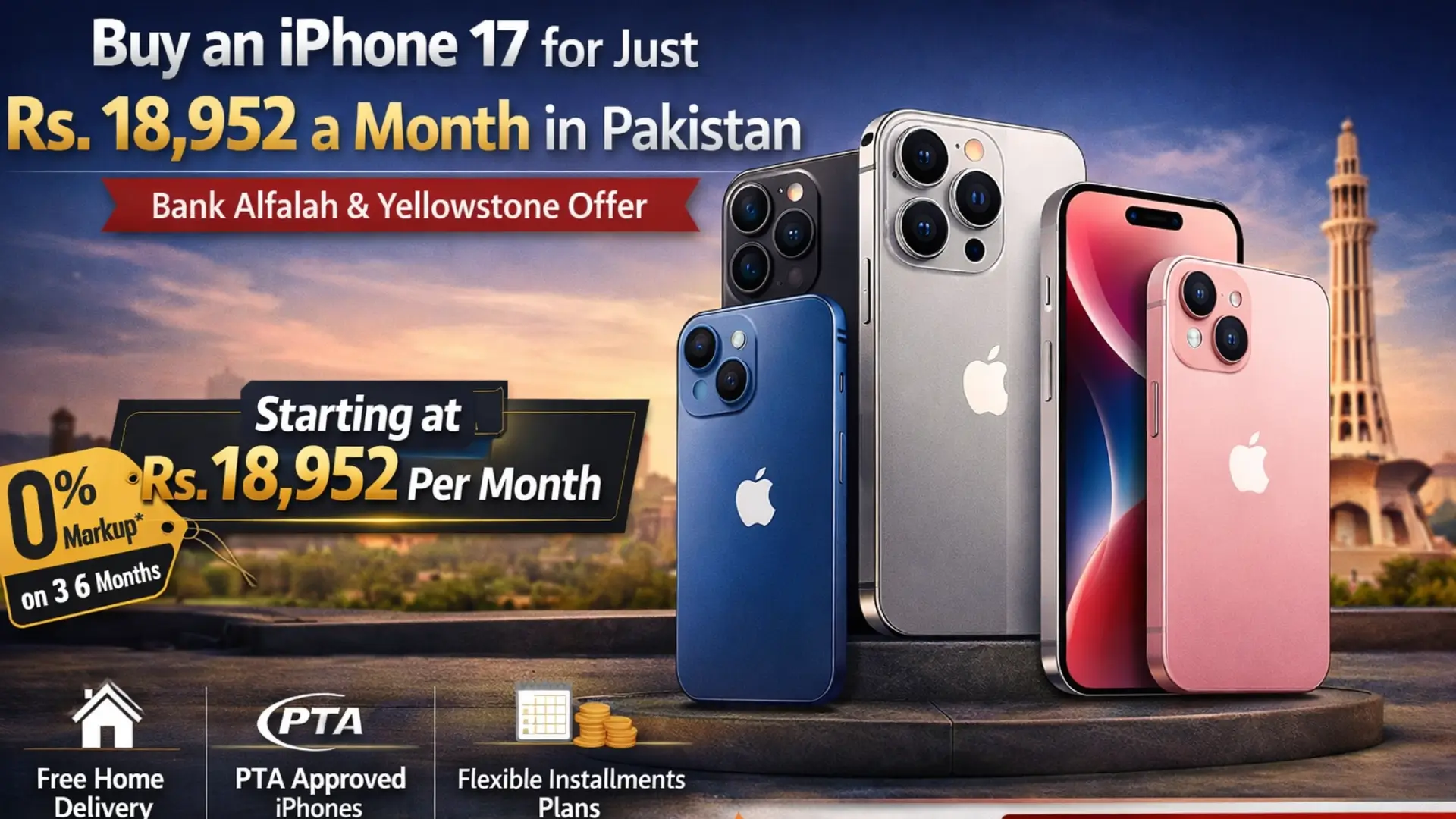 Buy an iPhone 17 for Just Rs. 18,952 a Month in Pakistan