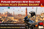 Punjab Announces New Rules for Motorcycles During Basant Festival