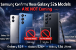 Samsung Confirms These Galaxy S26 Models Are Not Coming