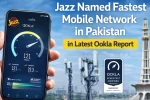 Jazz Named Fastest Mobile Network in Pakistan in Latest Ookla Report