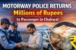 Motorway Police Returns Millions of Rupees to Passenger in Chakwal