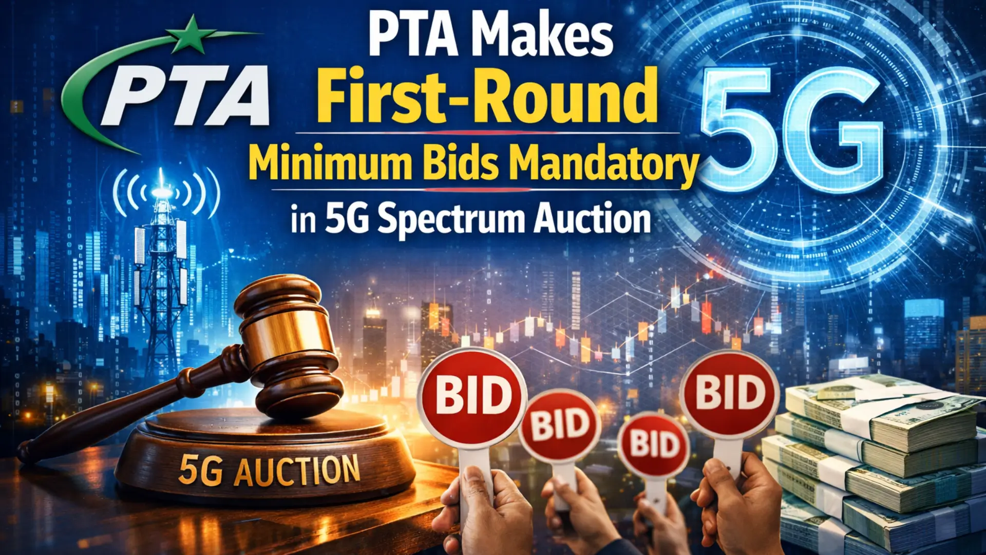 PTA Makes First-Round Minimum Bids Mandatory in 5G Spectrum Auction