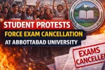 Student Protests Force Exam Cancellation at Abbottabad University